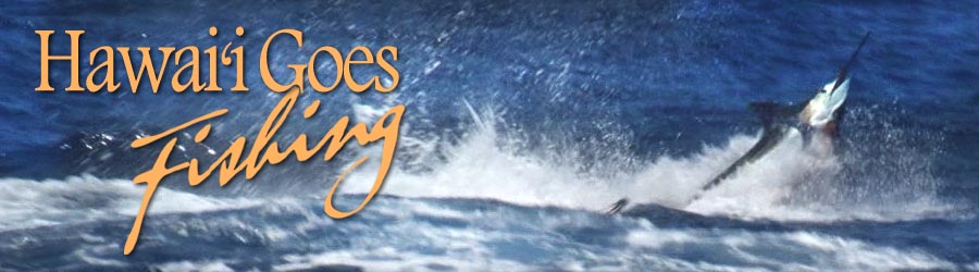 Hawaii Goes Fishing